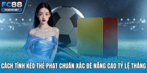 Cách Tính Kèo Thẻ Phạt | Công Thức Chuẩn Dành Cho Người Mới
